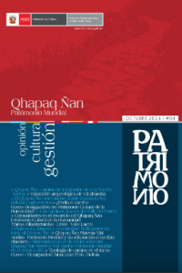 Revista Patrimonio N° 4 – Octubre 2014: «Qhapaq Ñan: Patrimonio Mundial»