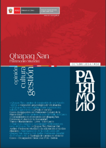Lee más sobre el artículo Revista Patrimonio N° 4 – Octubre 2014: «Qhapaq Ñan: Patrimonio Mundial»