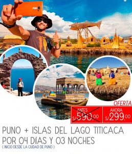 Lee más sobre el artículo Puno + Islas del Lago Titicaca  (4 días – 3 noches) Oferta Especial
